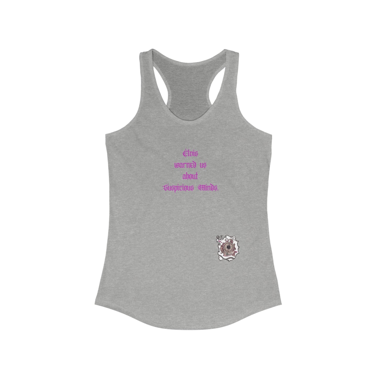 BeSpoke Elvis Warned Us Women's Ideal Racerback Tank