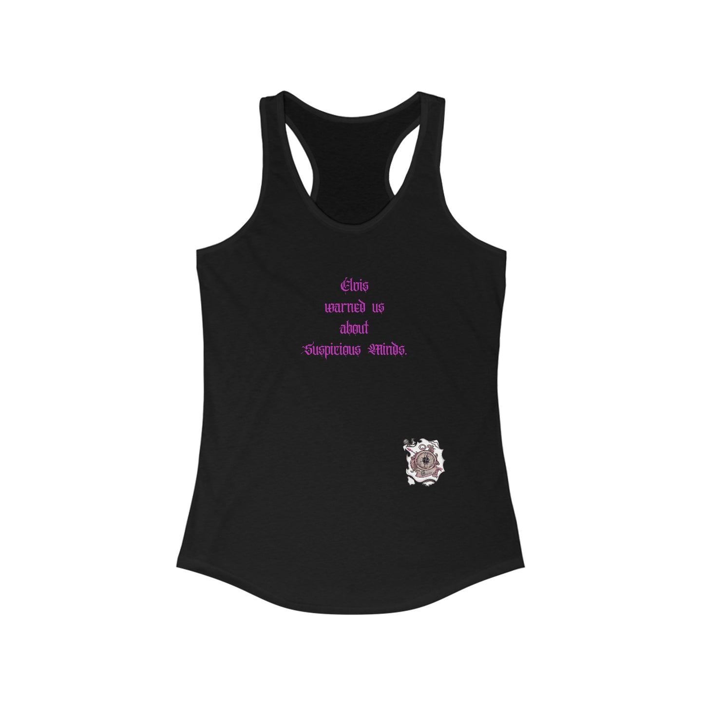 BeSpoke Elvis Warned Us Women's Ideal Racerback Tank