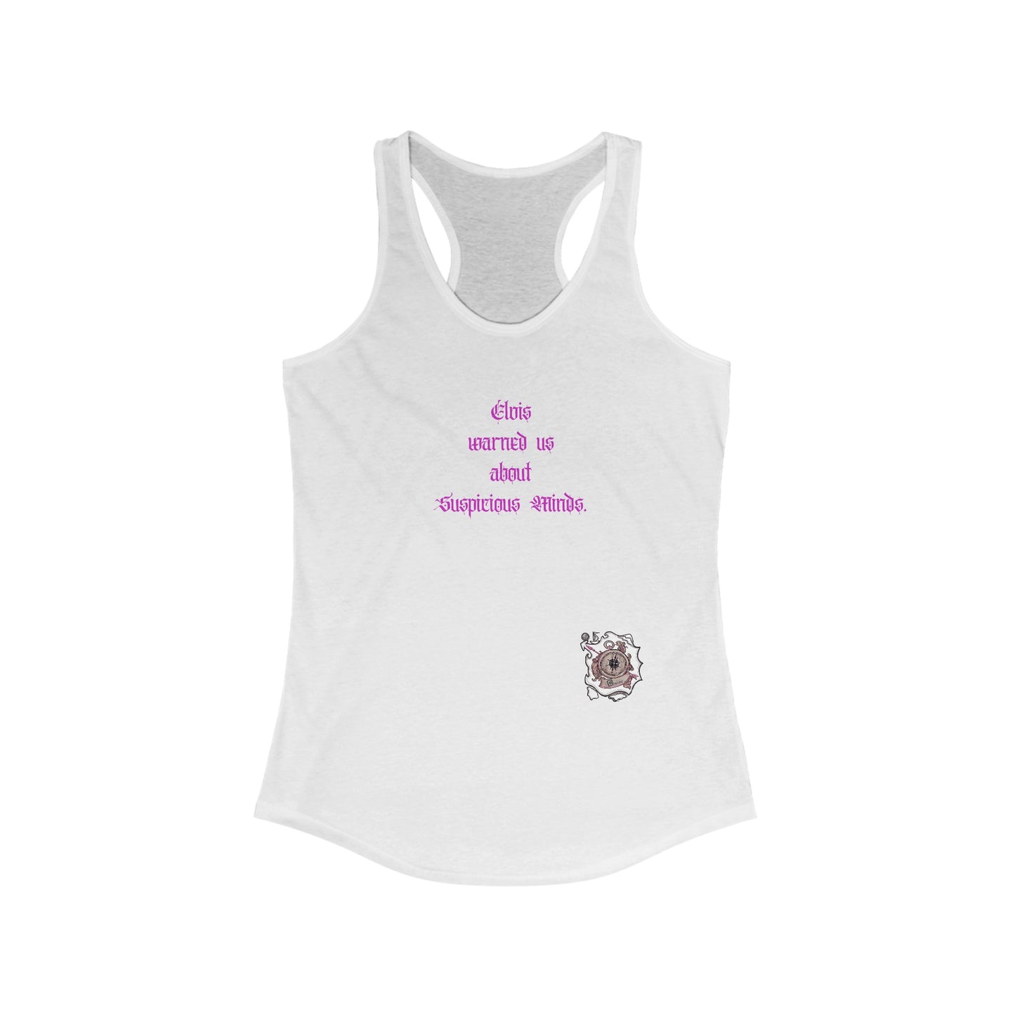 BeSpoke Elvis Warned Us Women's Ideal Racerback Tank