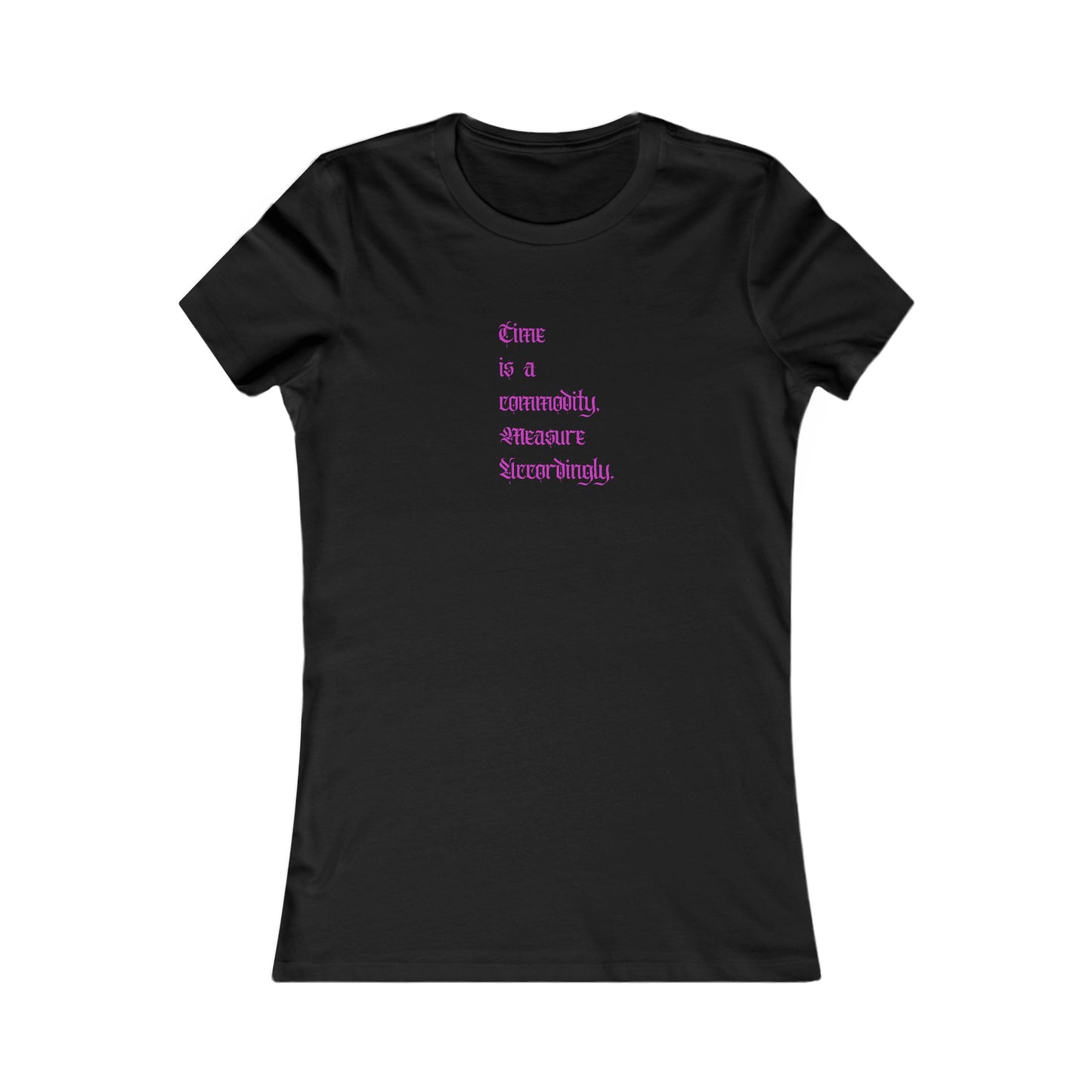 BeSpoke Time is a Commodity Women's Fan Tee