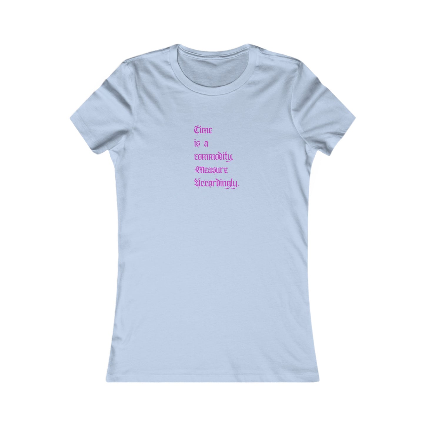 BeSpoke Time is a Commodity Women's Fan Tee