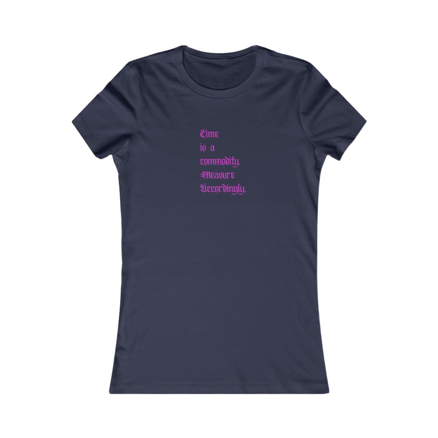 BeSpoke Time is a Commodity Women's Fan Tee